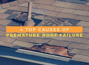 4 Top Causes of Premature Roof Failure 4 Top Causes of Premature Roof Failure