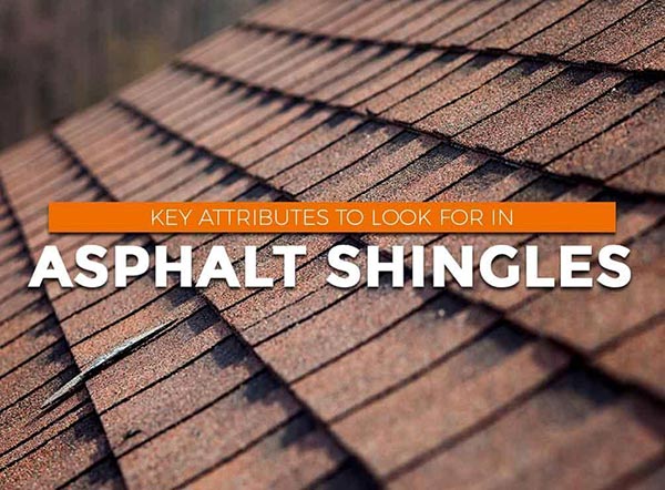 Key Attributes to Look For in Asphalt Shingles