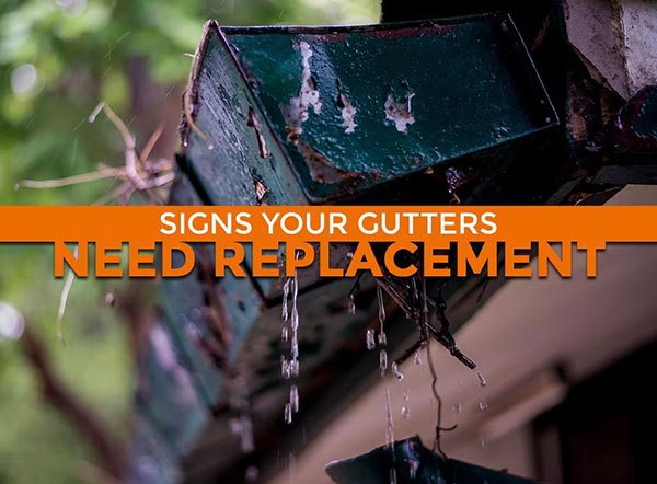 Signs Your Gutters Need Replacement