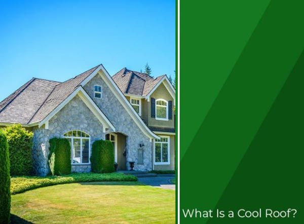 What Is a Cool Roof?